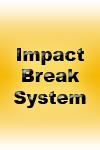 Impact-Break-System